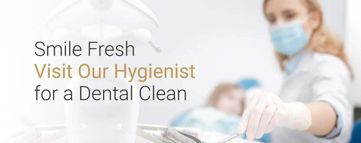 Visit Our Hygienist